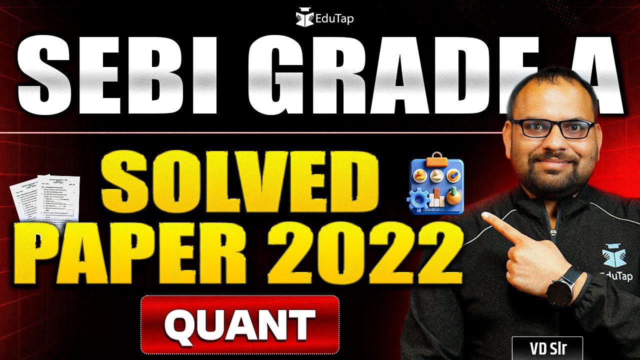 SEBI Grade A Quant Previous Year Paper Solved | SEBI Assistant Manager PYQ Solution