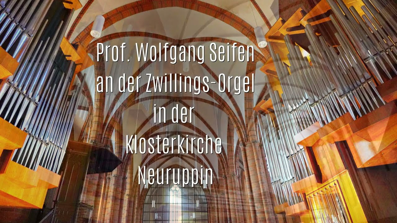 Wolfgang Seifen - Zwillingsorgel Neuruppin (Sauer) - Teil 1: Praeludium und Fuge im Barockstil