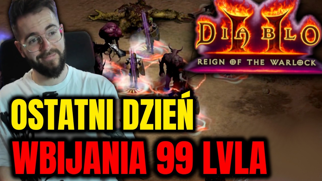 OSTATNI DZIEŃ w Wyścigu do 99 lvla i TOP 5 Świata w Diablo 2: Resurrected: Reign of the Warlock