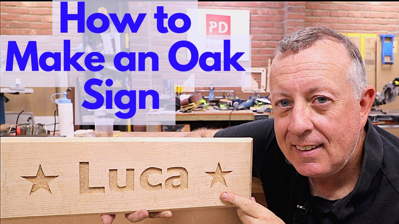 How to Make a Sign in Oak