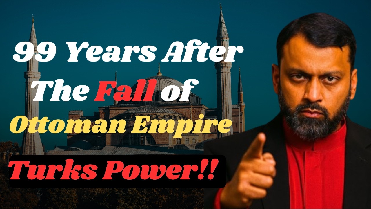 99 Years after The Fall of the OTTOMAN Empire! Dr. Yasir Qadhi