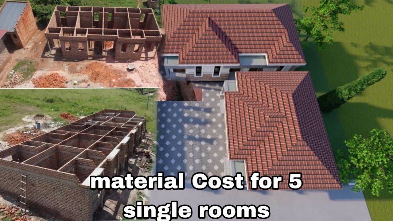 Material Cost of building 5 modern single rooms in Uganda today. 