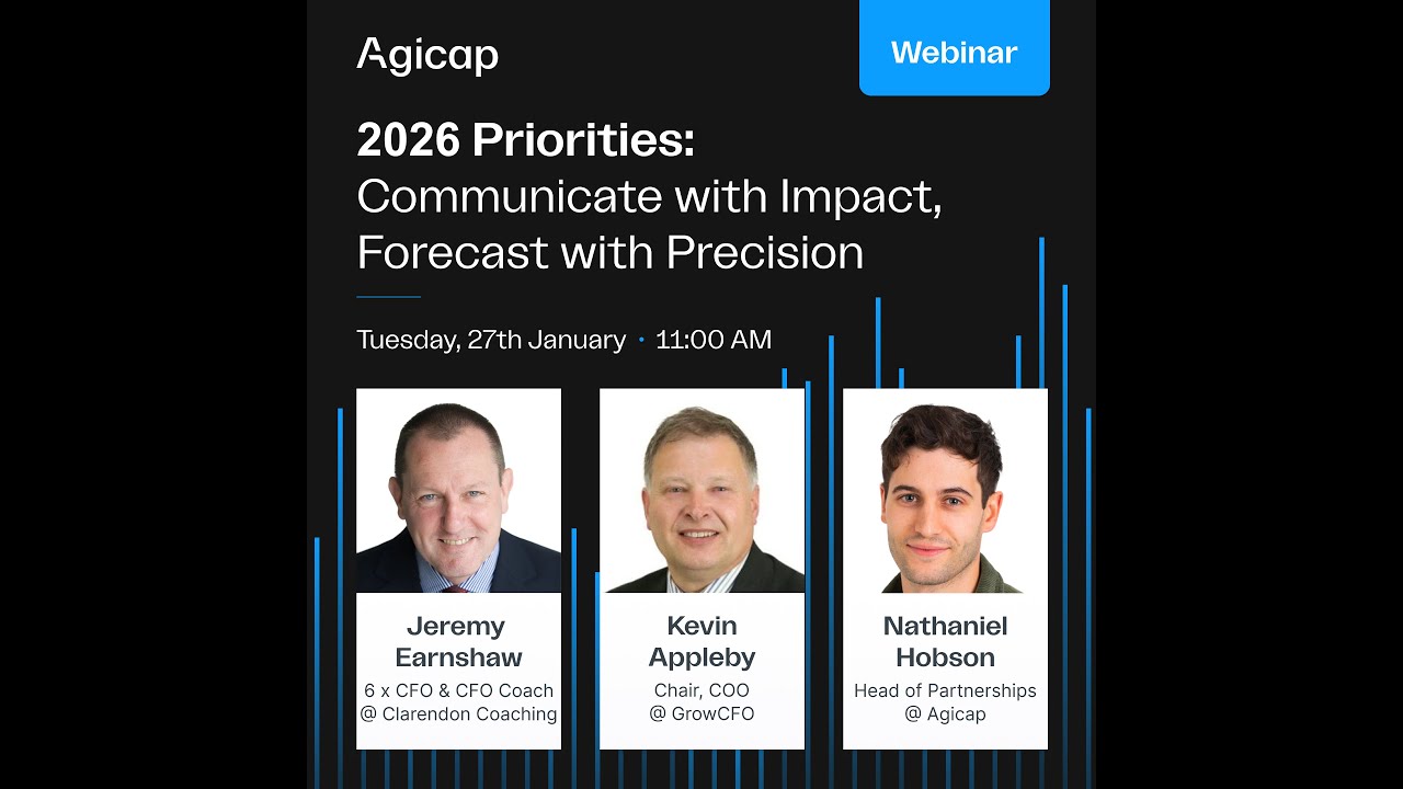Agicap Webinar 2026 Priorities -  Communicate with Impact, Forecast with Precision!