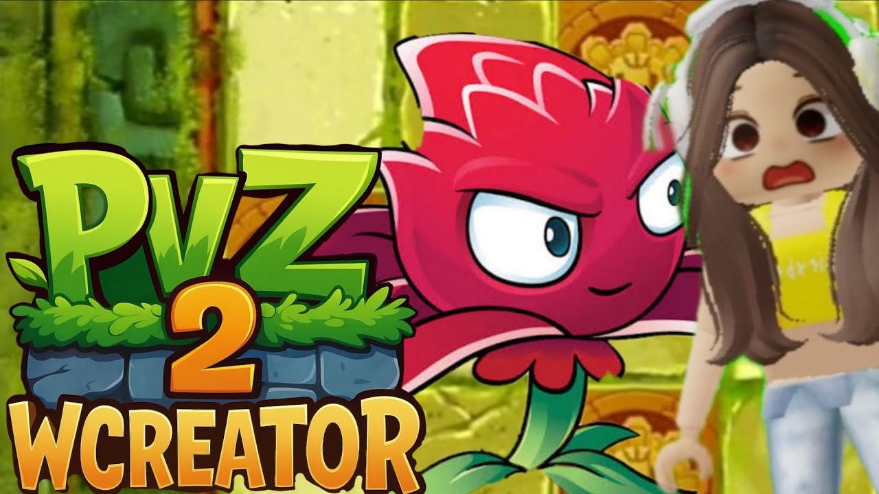 НОВОЕ РАСТЕНИЕ В НОВОЙ ЛОКАЦИИ В PvZ 2 WCreator 