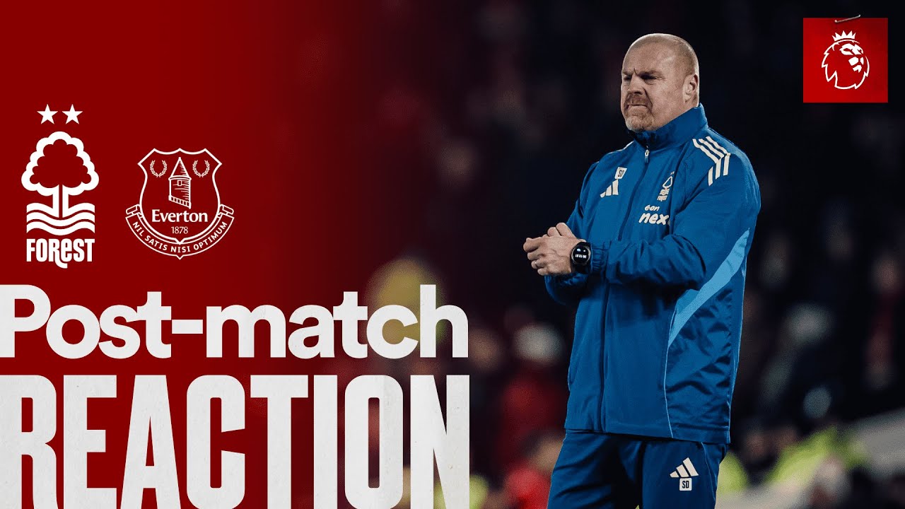 Sean Dyche's Reaction 🗣️ | Nottingham Forest 0-2 Everton | Premier League