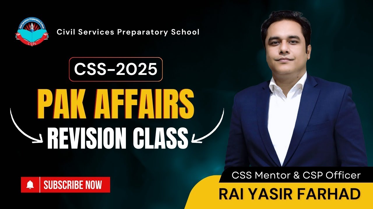 Free Live Revision Class for CSS-25 Aspirants | Pak Affairs by Rai Yasir Farhad, CSP
