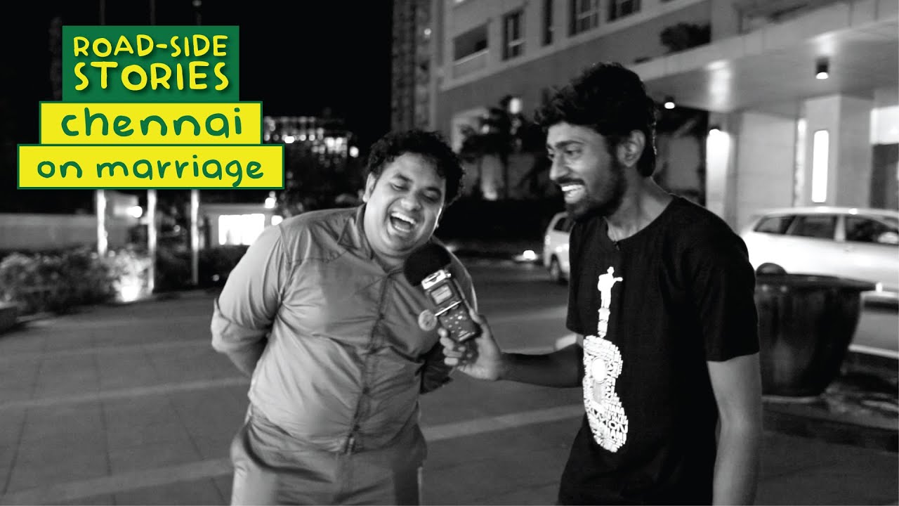 Chennai On Marriage - Road Side Stories | Put Chutney