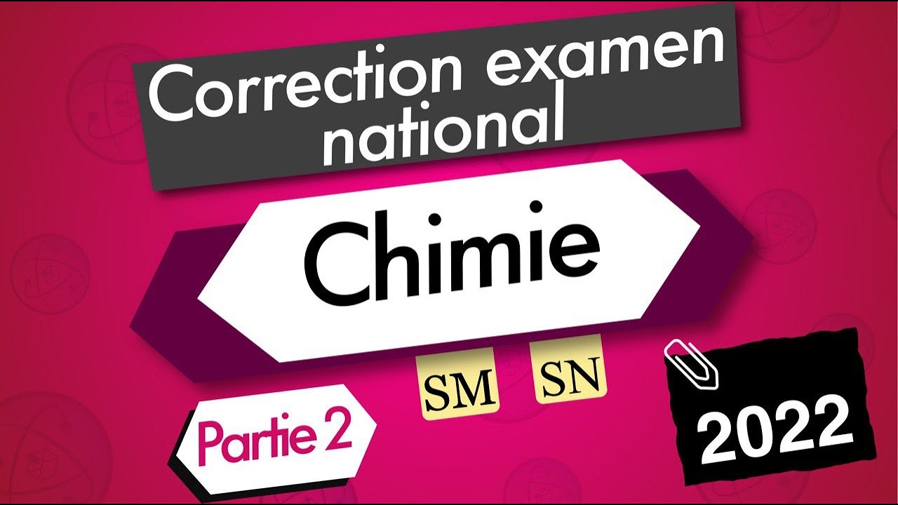 Correction examen national SM - SN - 2022 تصحيح الامتحان الوطني علوم رياضية