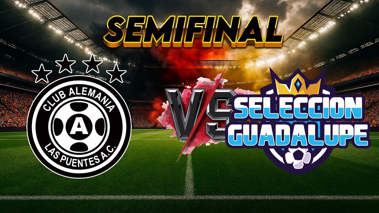 🔴 EN VIVO: | Semifinal | Alemania 2015 B vs Seleccion de Guadalupe.