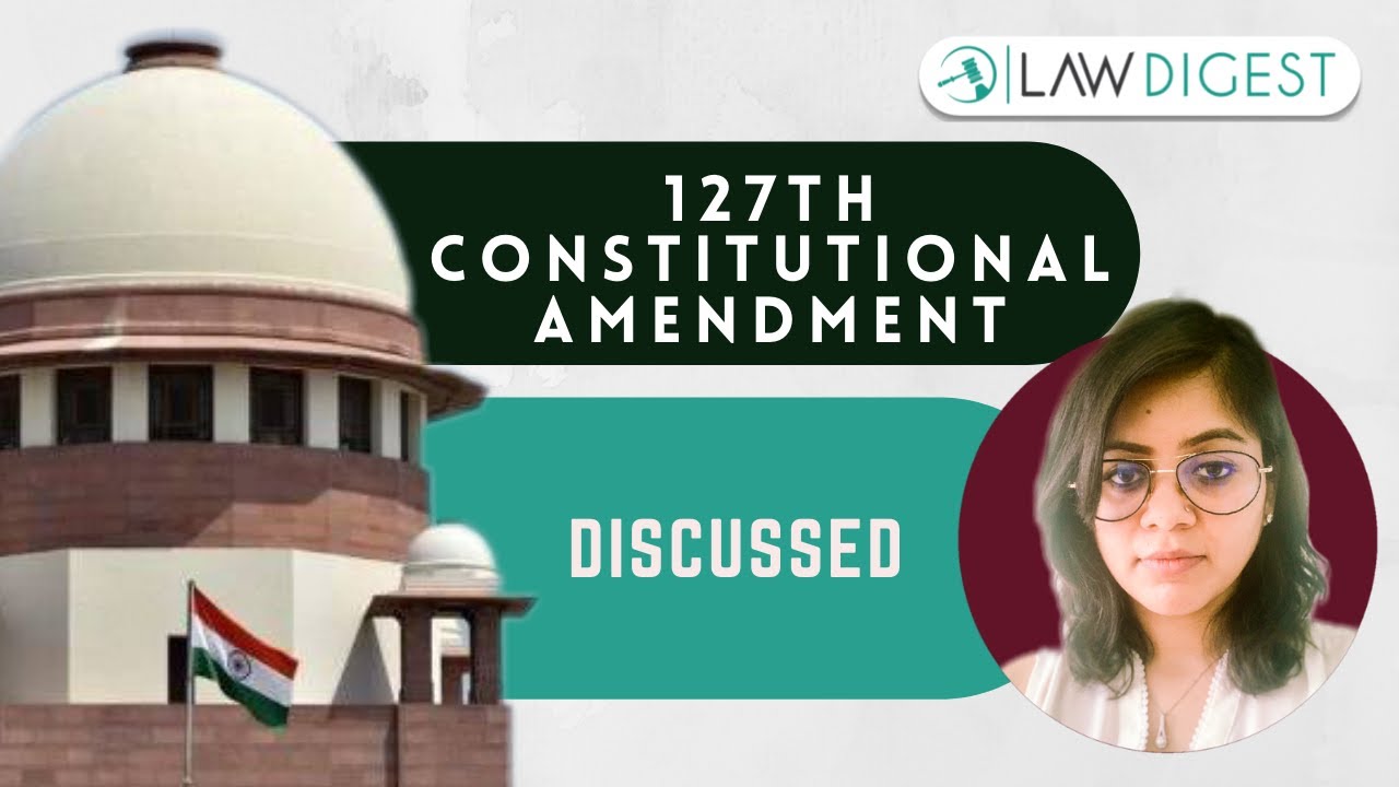 127th Constitution Amendment Bill | OBC Bill 2021 | Power Of States To Identify SEBC