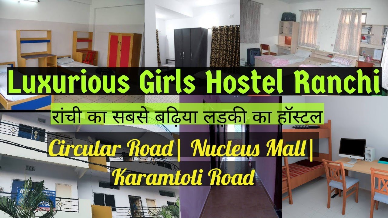 Luxurious Girls Hostel, Ranchi | Circular Road | Karamtoli Road | Nucleus Mall #girlshostel #ranchi