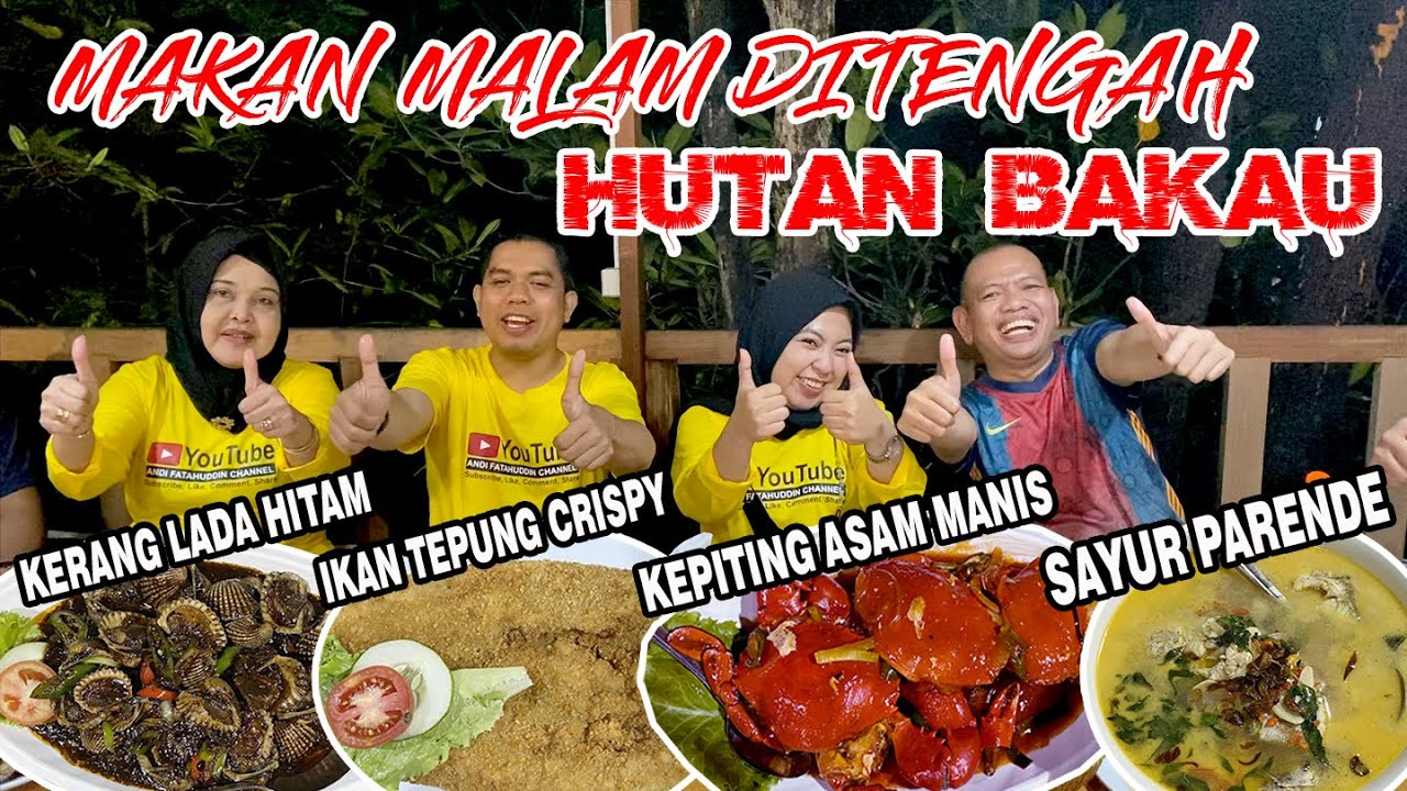 MAKAN MALAM DITENGAH HUTAN BAKAU KENDARI