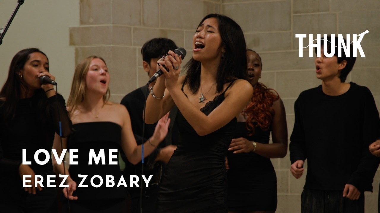 Love Me (Erez Zobary) - THUNK A Cappella