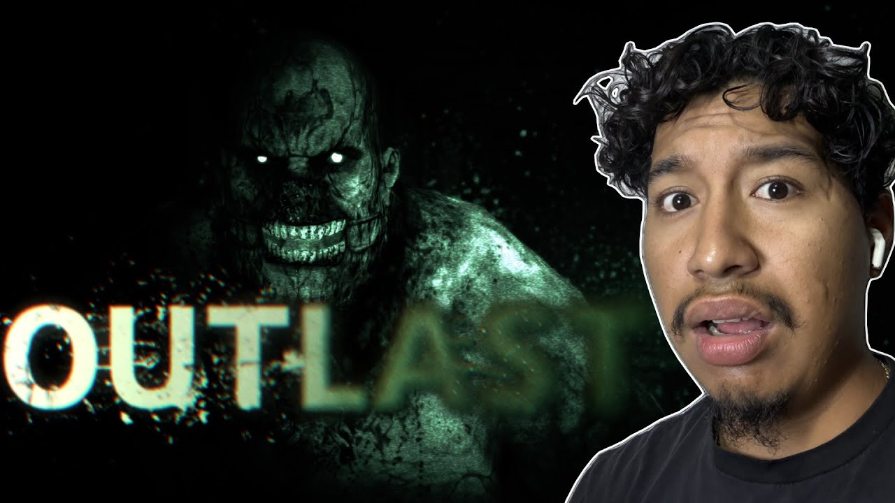 WE PLAYING OUTLAST BABY