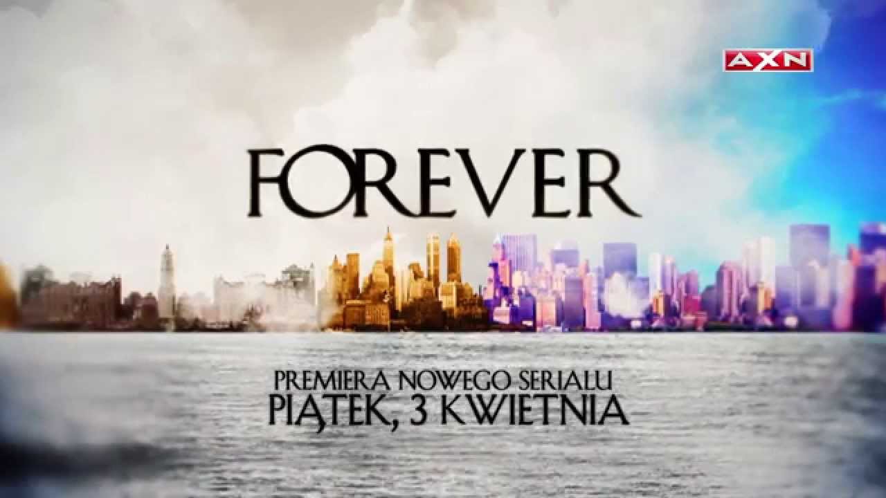 FOREVER - Premiera w piątek 3 kwietnia o 21:00 w AXN!