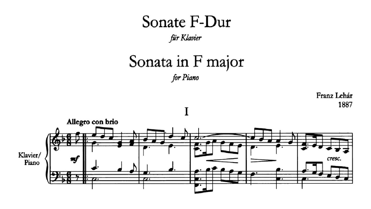 Franz Leh&aacute;r - Piano Sonata in F major [with score]