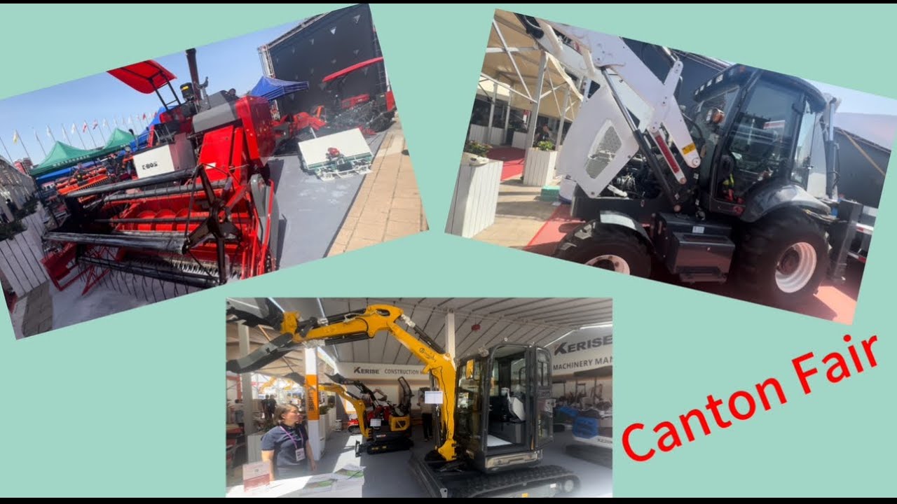 137th CANTON FAIR  - PHASE 1 - AREA B: AGRICULTURAL AND CONSTRUCTION MACHINERY, SPARE PARTS