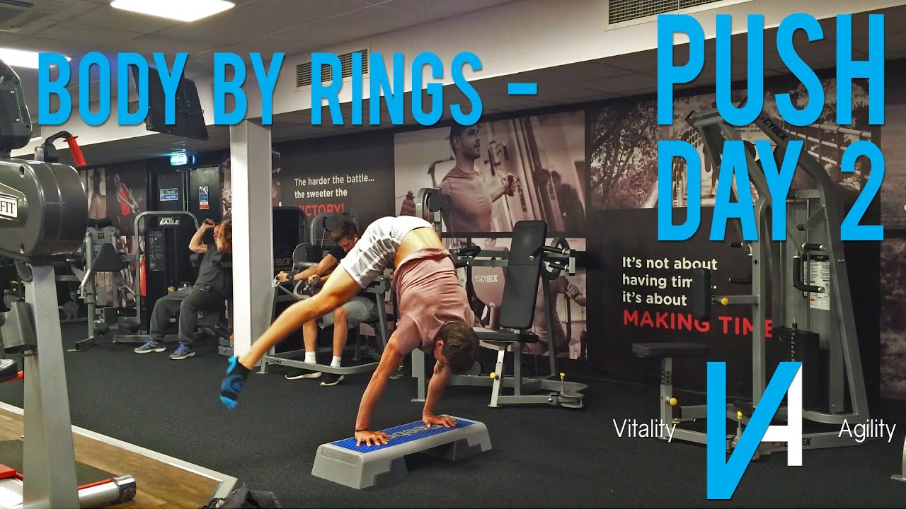 Body By Rings - Push Day 2