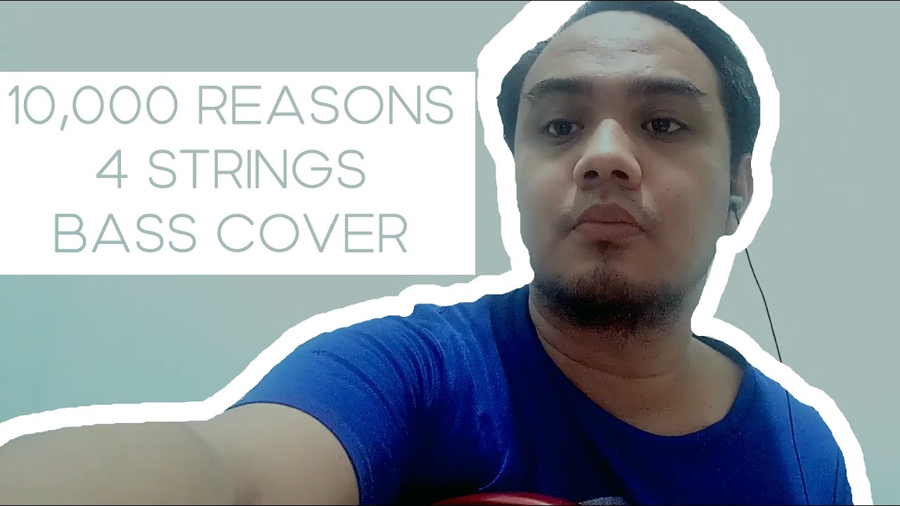 10000 Reasons by Christafari | 4 Strings Bass Cover