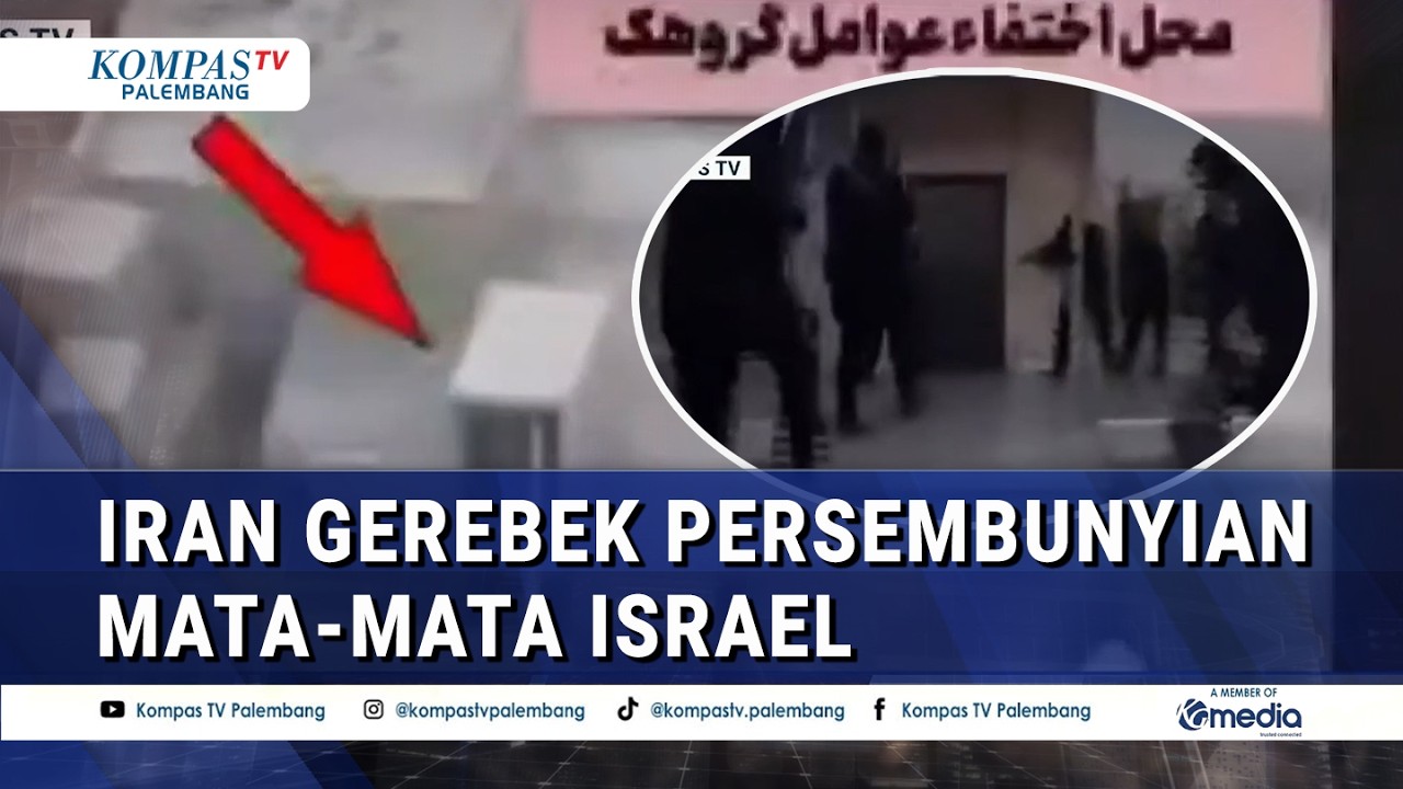 Detik-Detik Iran Gerebek Persembunyian Mata-Mata Israel