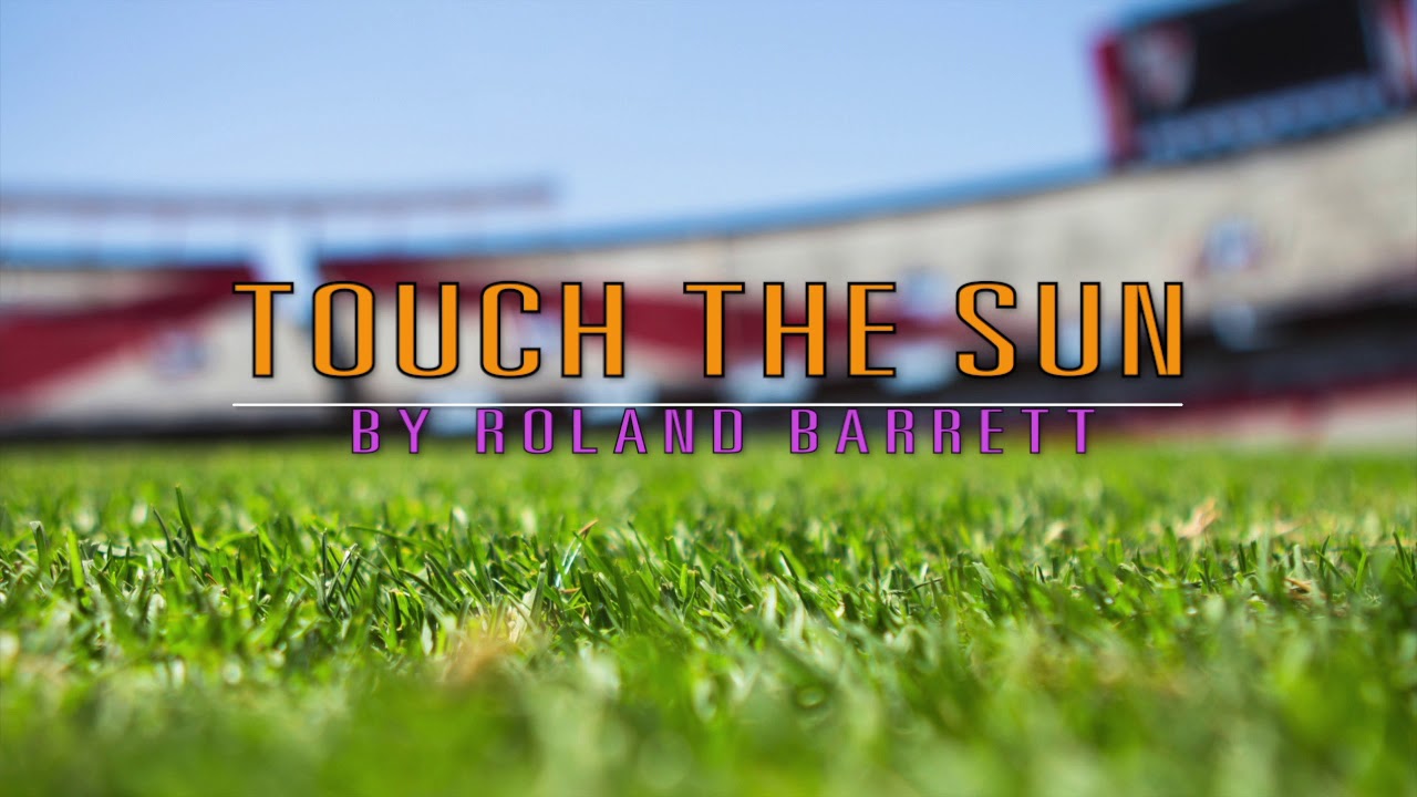 Touch the Sun by Roland Barrett