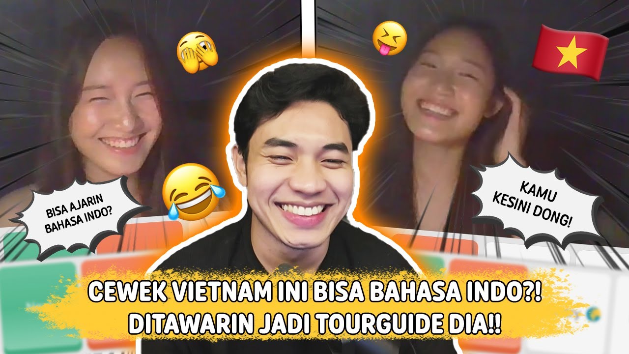 Ketemu Cewe Vietnam Bisa Bahasa Indonesia !! SERU BANGET 😍