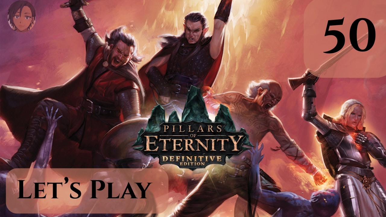 Pillars of Eternity Let's Play 50