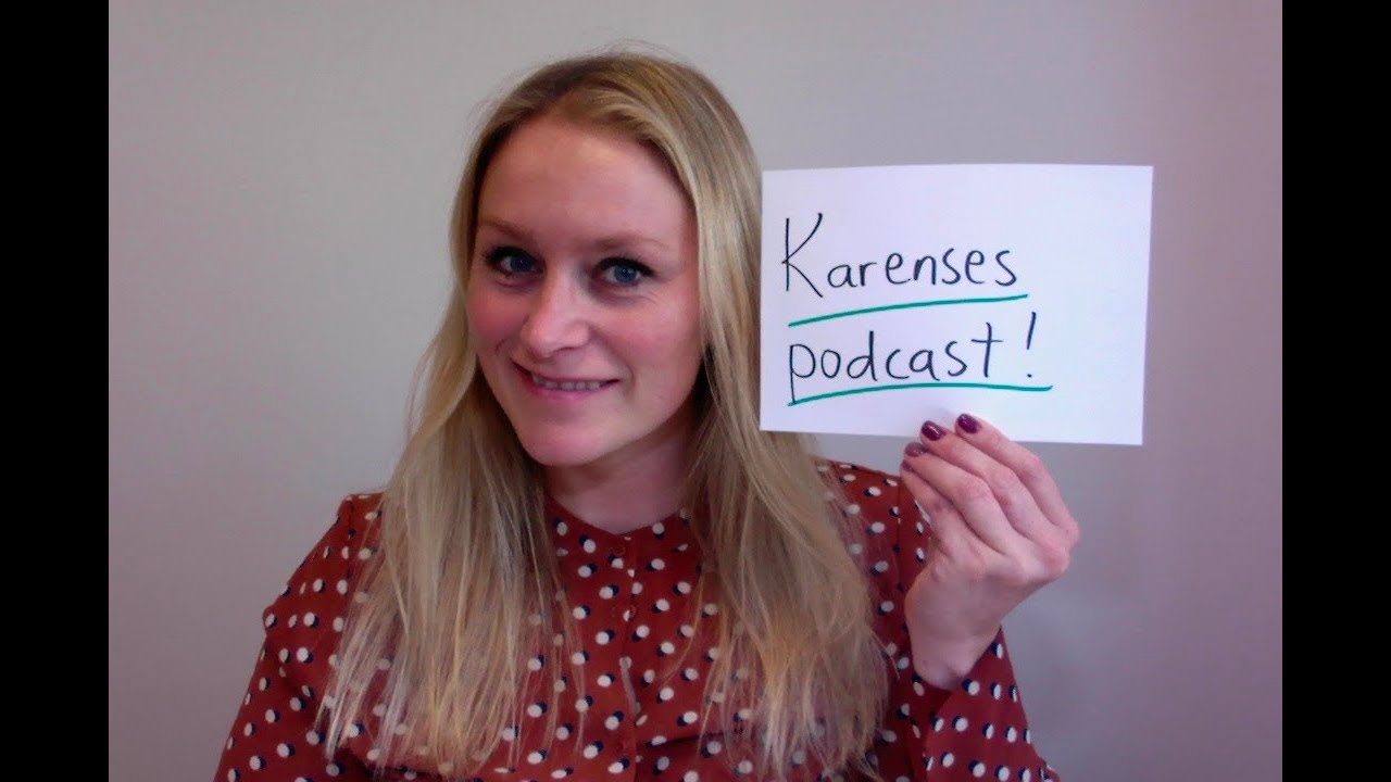 Video 581 Karenses podcast!
