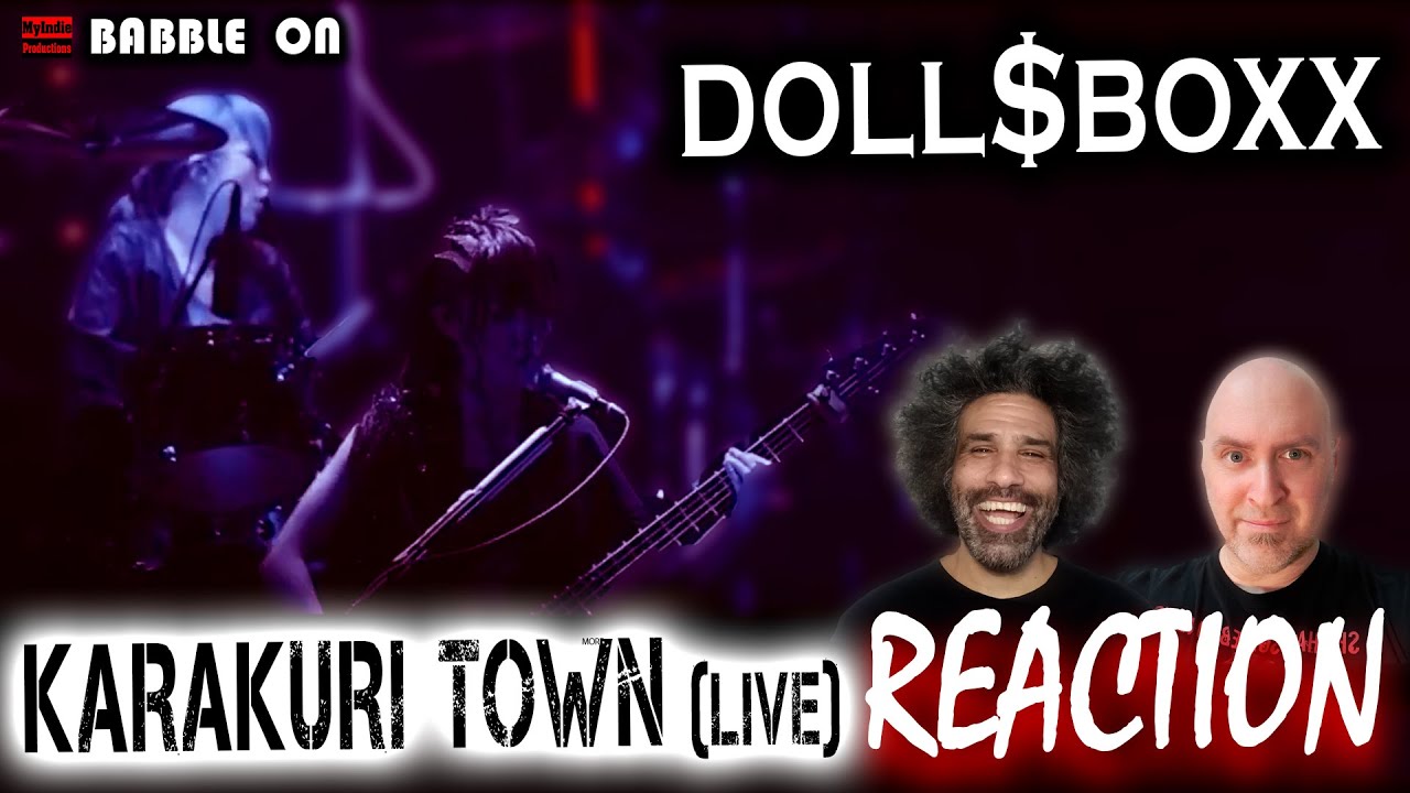 DOLL$BOXX - KARAKURI TOWN (Live) Reaction (Japanese) #hardrock #gacharicspin #unluckymorpheus 🔥🤘😁🤘🔥