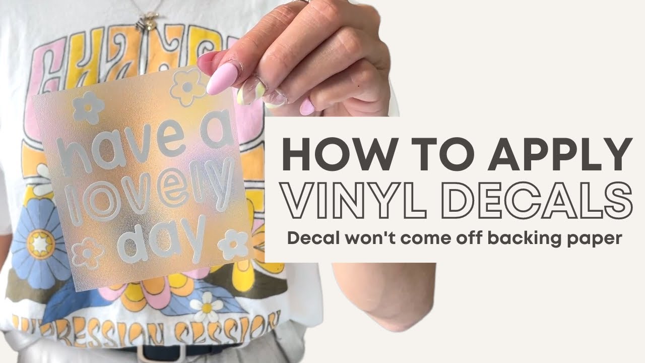 How to apply Vinyl Decal / decal won't come off backing paper