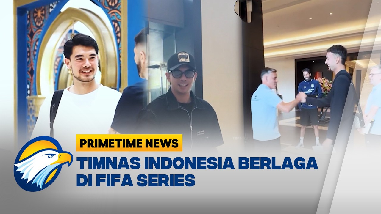 Timnas Indonesia Laga FIFA Series 27-30 Maret 2026 - [Primetime News]