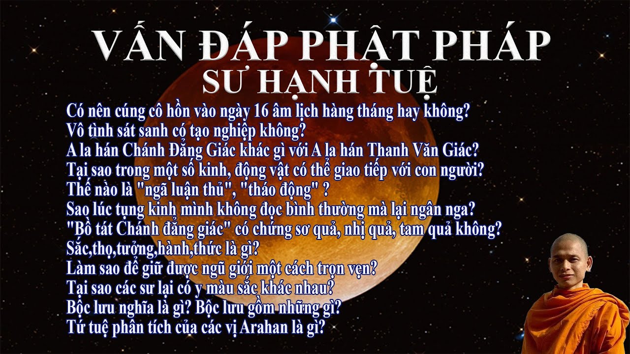 Vấn đáp Phật pháp ngày 5/4/2021 - sư Hạnh Tuệ