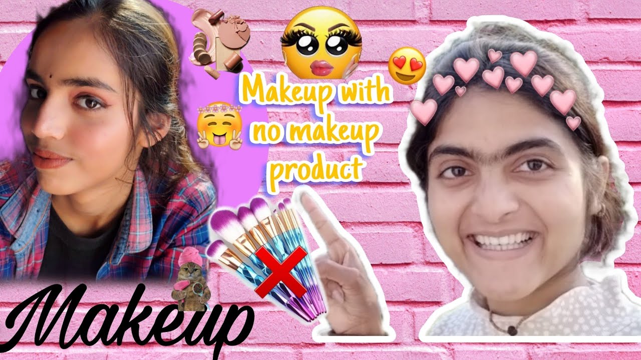 Makeup with no Makeup Products🙄with fun😉Seriously! You have to watch this for one time#entertainment