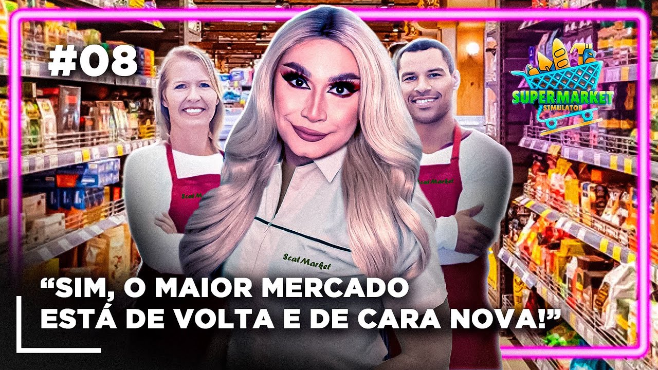 o MERCADÃO SCATMARKET da Mandy Mess está de volta! 📦 #08 | Supermarket Simulator