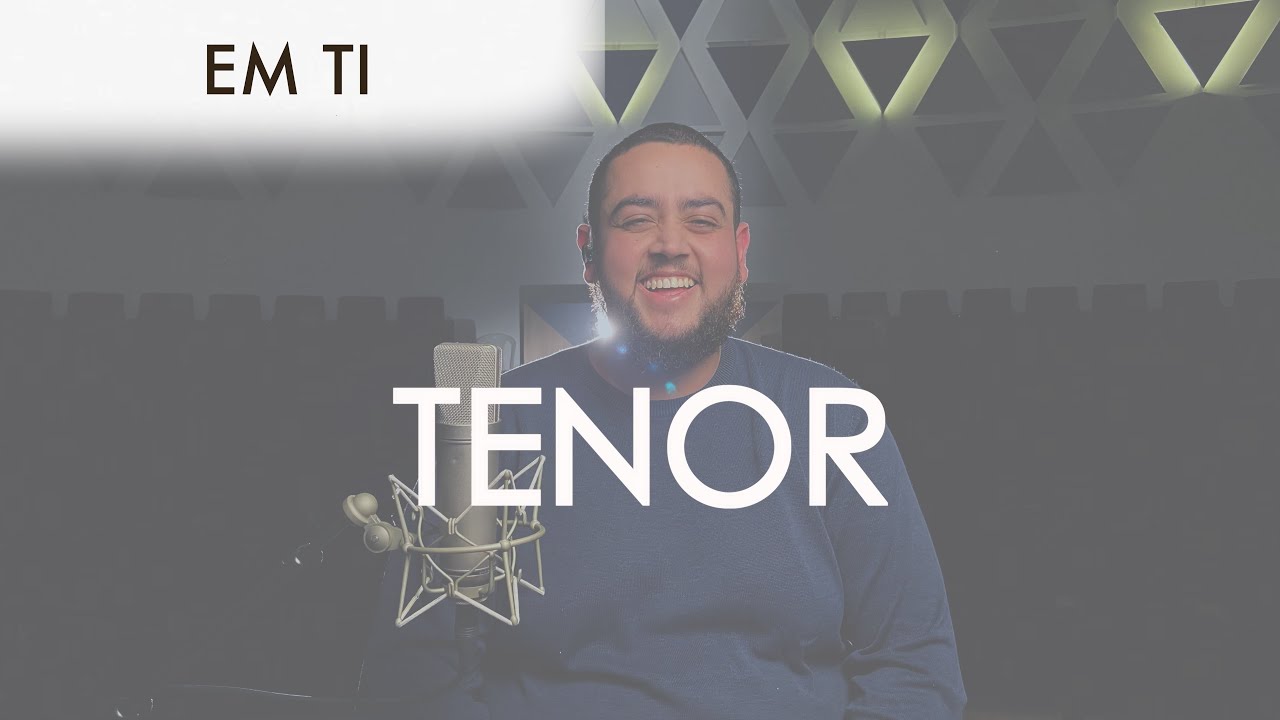 TENOR - Em Ti | Kit de Voz