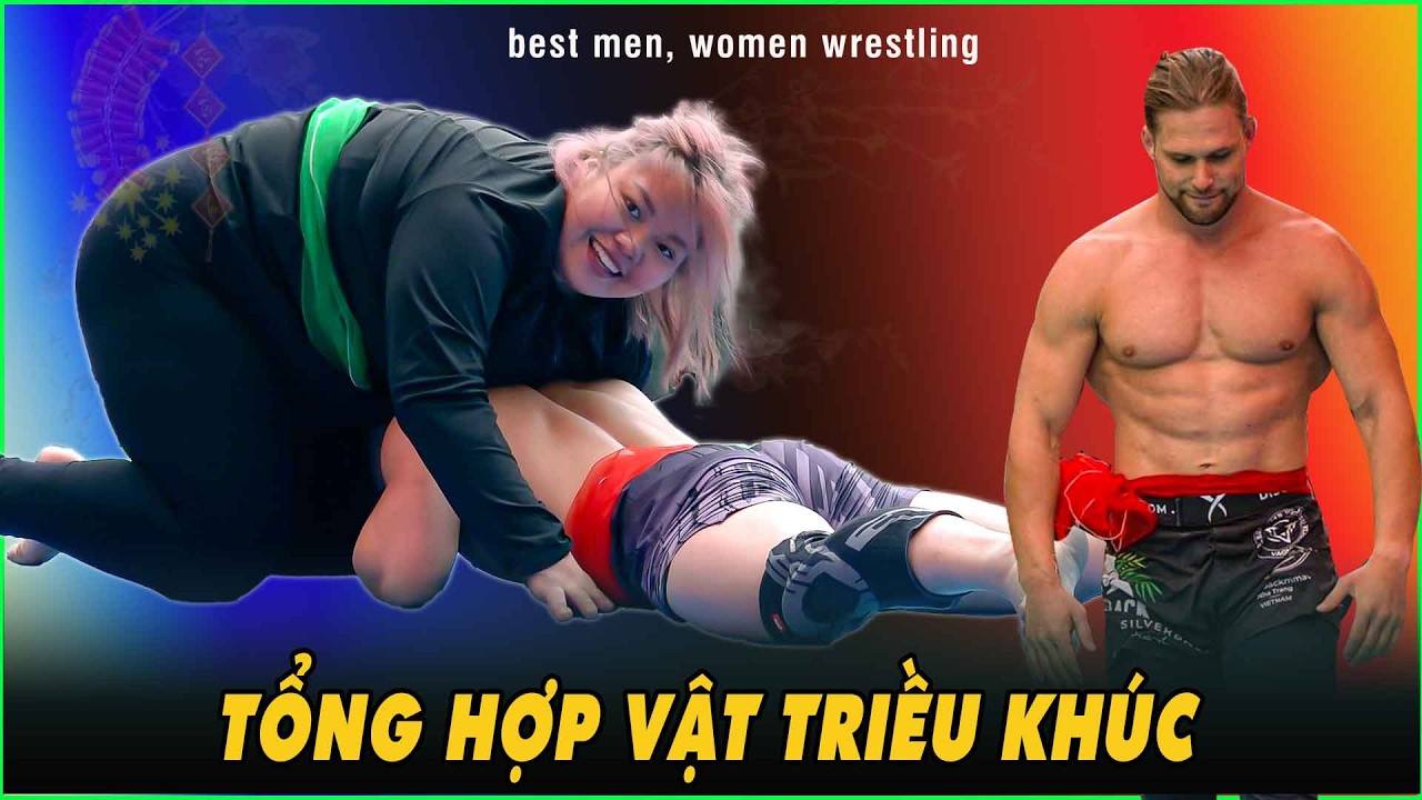 Tổng Hợp Vật Nữ Những trận đấu hay nhất TRIỀU KHÚC. vietnamese traditional wrestling.