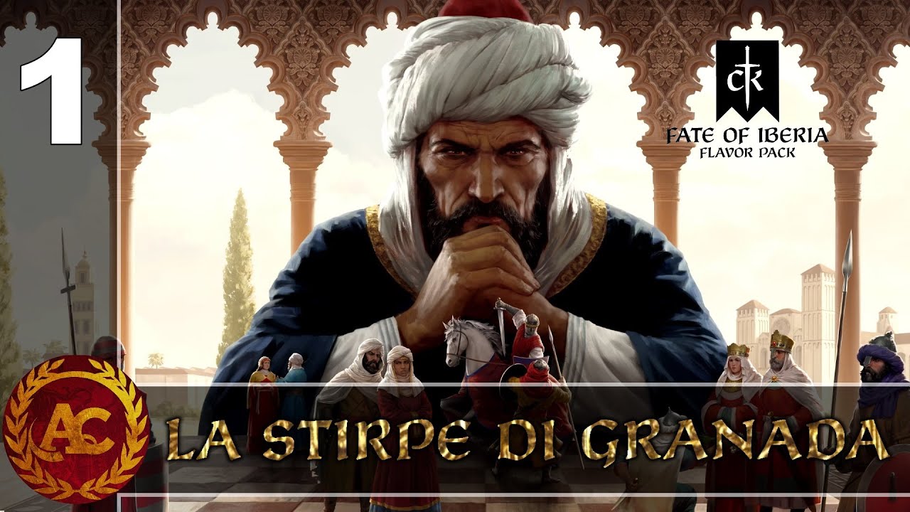 UN'AMBIZIOSA FAMIGLIA NASCE A GRANADA || CRUSADER KINGS III - FATE OF IBERIA #1