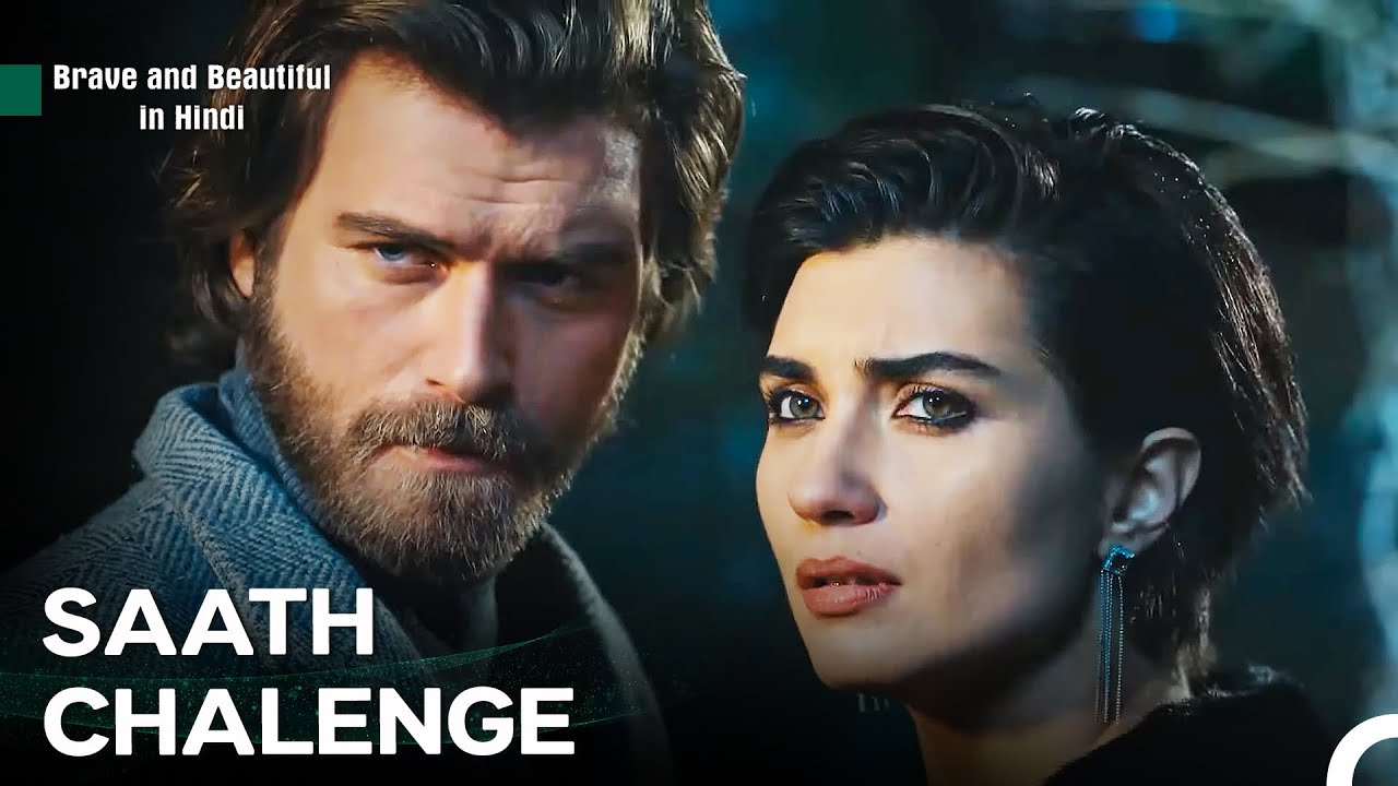 Har Mushkil Mein Saath - Brave and Beautiful