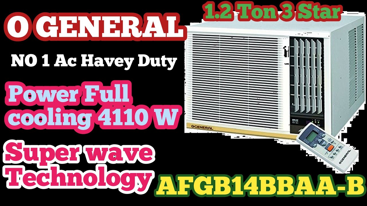 O GENERAL 1.2 Ton 3 Star Window Ac 2024 Review/Best O general window Ac 2024