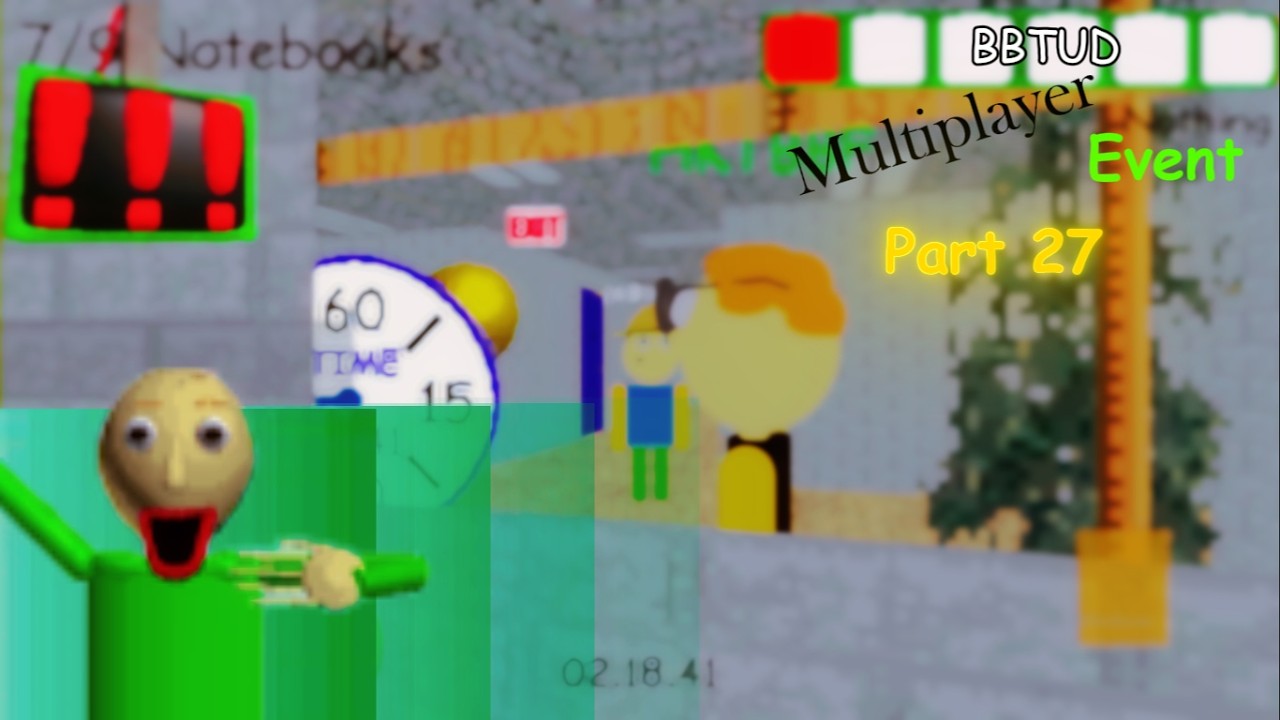 Baldi's Basics Ultra Decompile Multiplayer Event 27 | LIVE