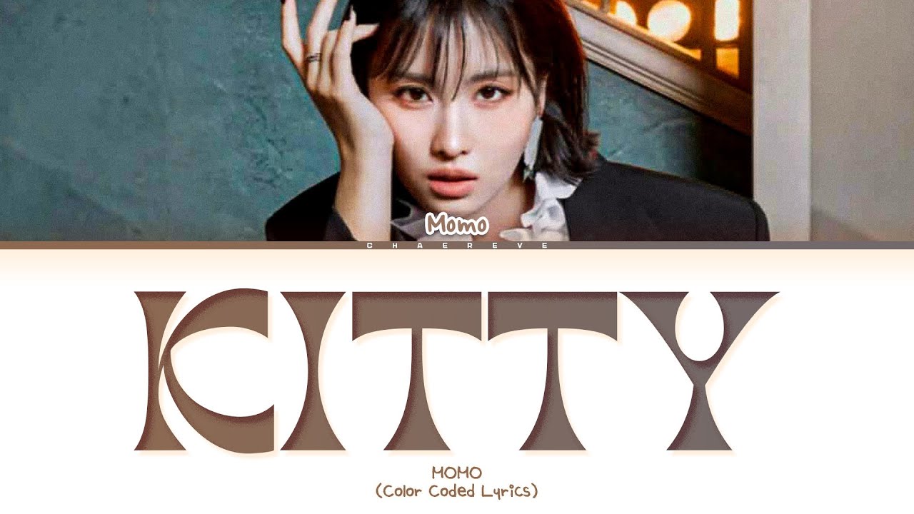 MOMO (TWICE) Kitty Lyrics (Color Coded Lyrics)