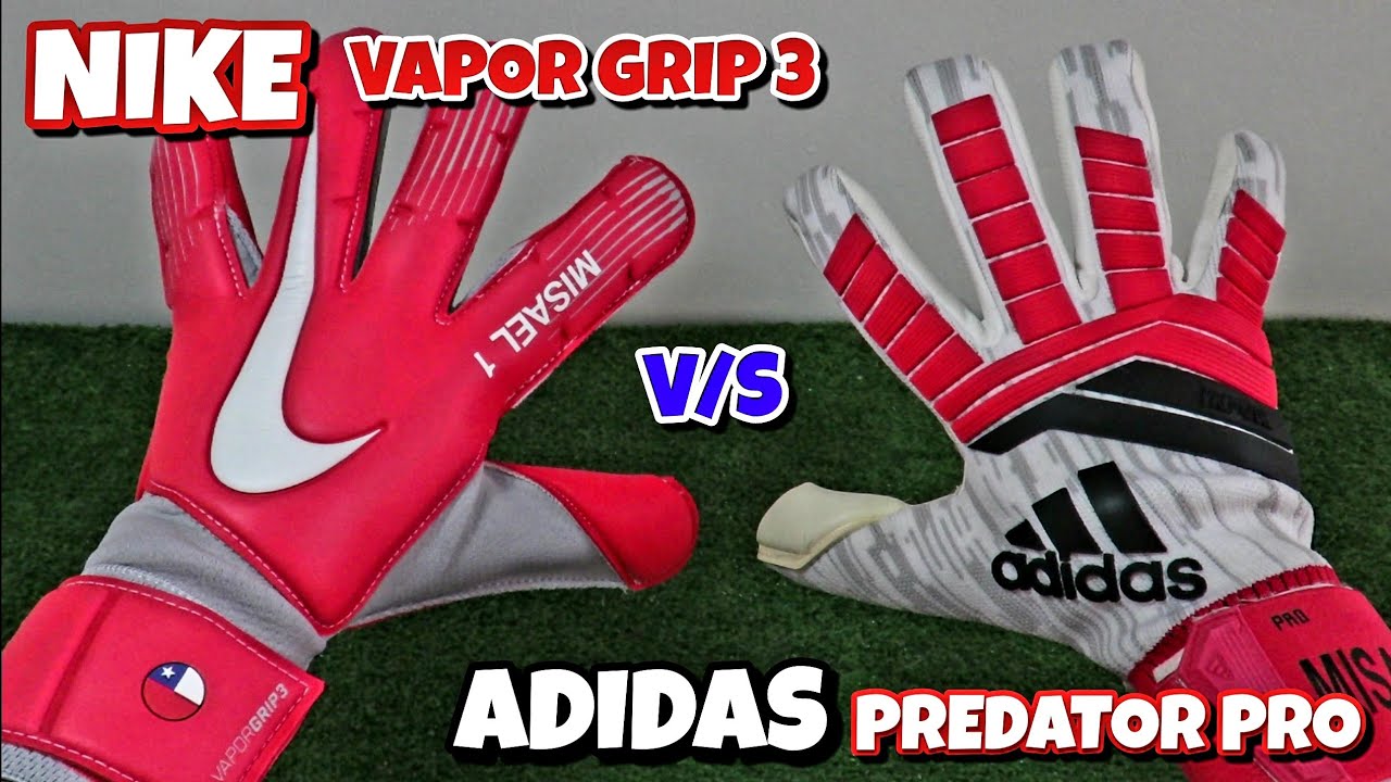 ADIDAS PREDATOR PRO vs NIKE VAPOR GRIP 3 | ¿CUAL ES MEJOR? | Versus