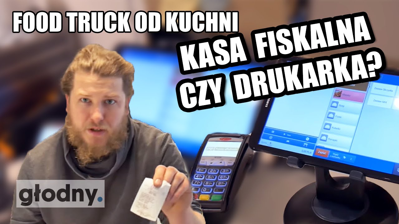 Food Truck od Kuchni - #17 - Kasa fiskalna czy Drukarka?