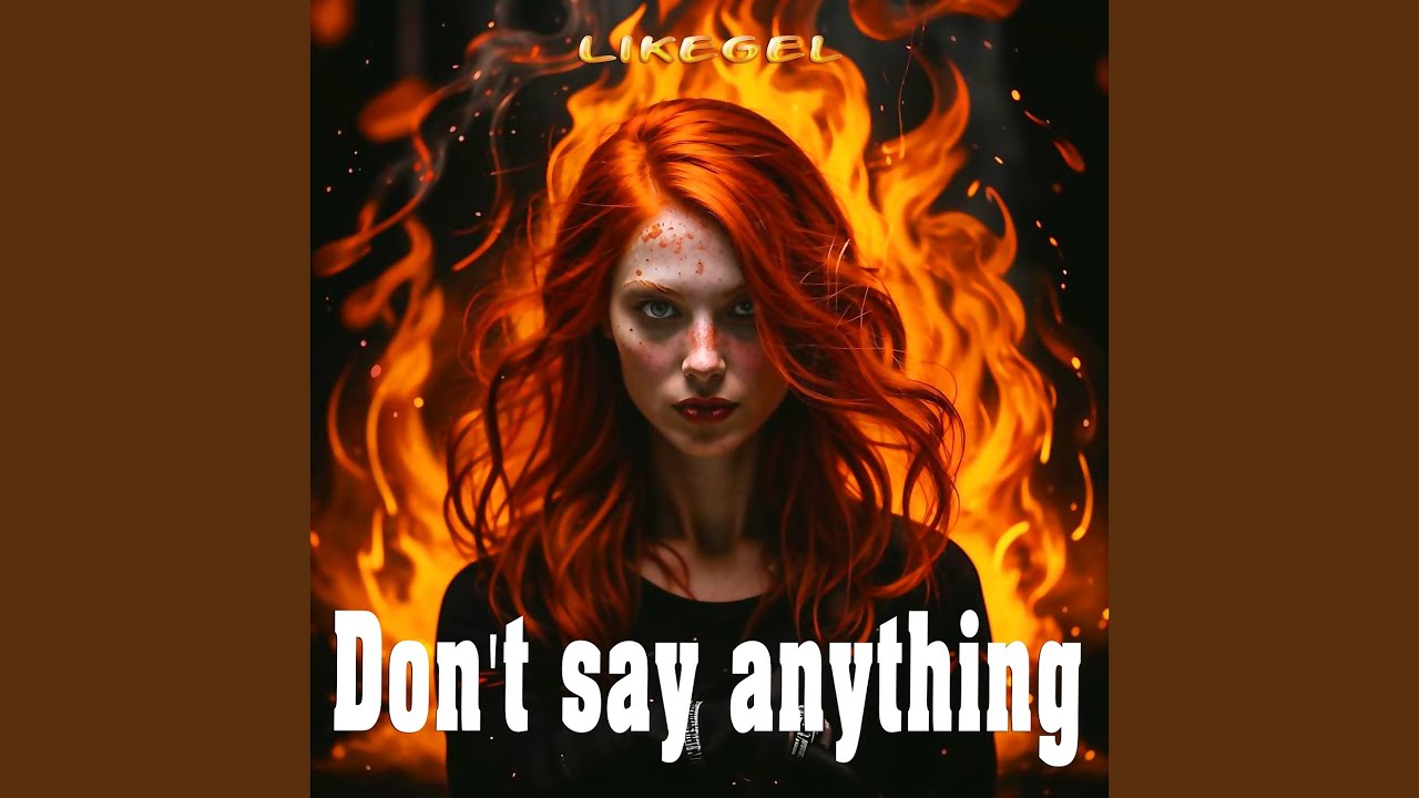 Don't Say Anything