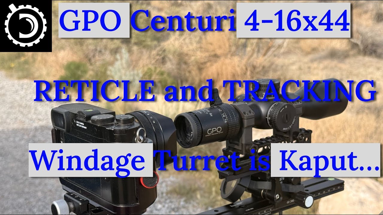 GPO Centuri 4-16x44 Reticle and Tracking