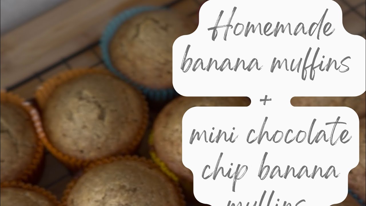 Banana muffins + mini chocolate chip muffins 🍌🍫