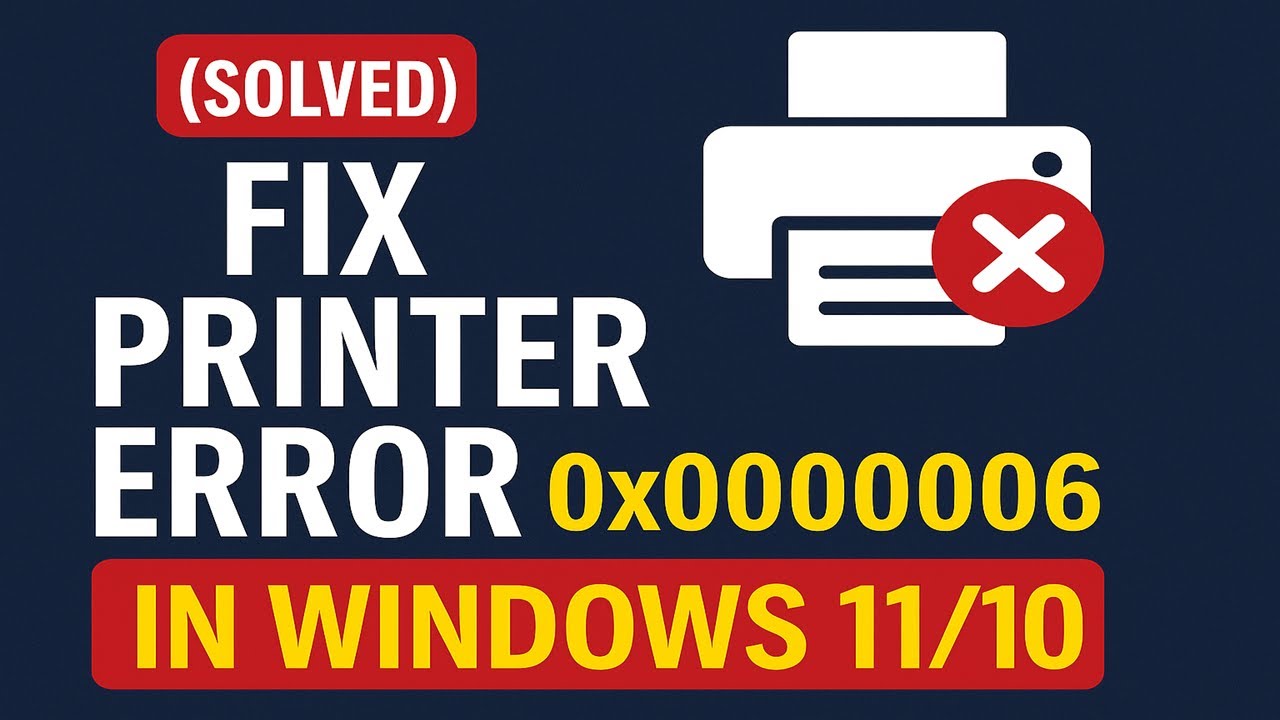 (Solved) Fix Printer Error 0x00000006 in Windows 11/10 | Can't Connect to Network Printer