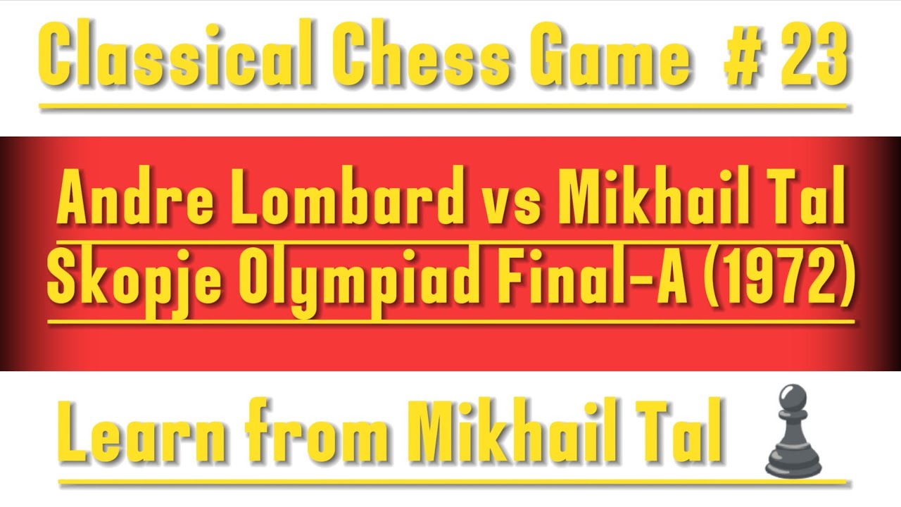 Mikhail Tal&rsquo;s Strategic Brilliance ♟️ Tal vs Lombard | Chess Olympiad 1972 Masterclass | Chess Boss