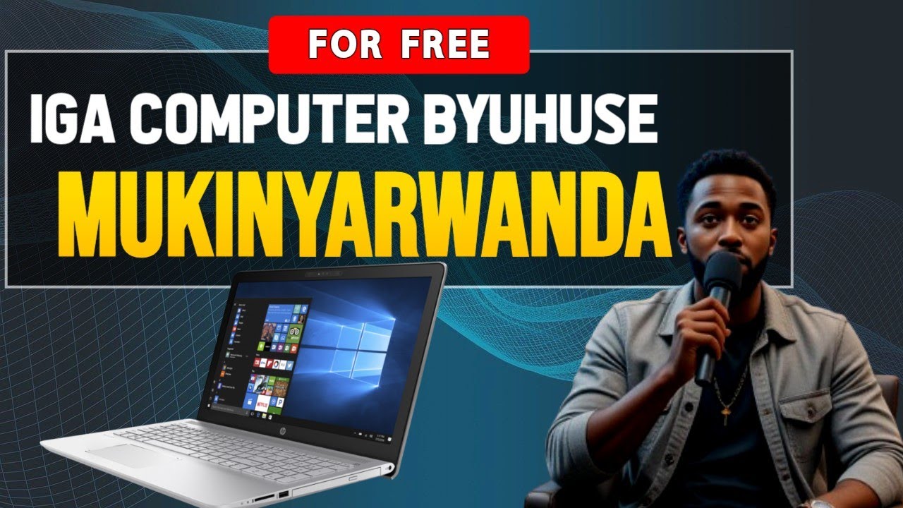 IGA COMPUTER 004 / Ubumenyi bwibanze kuri Mudasobwa