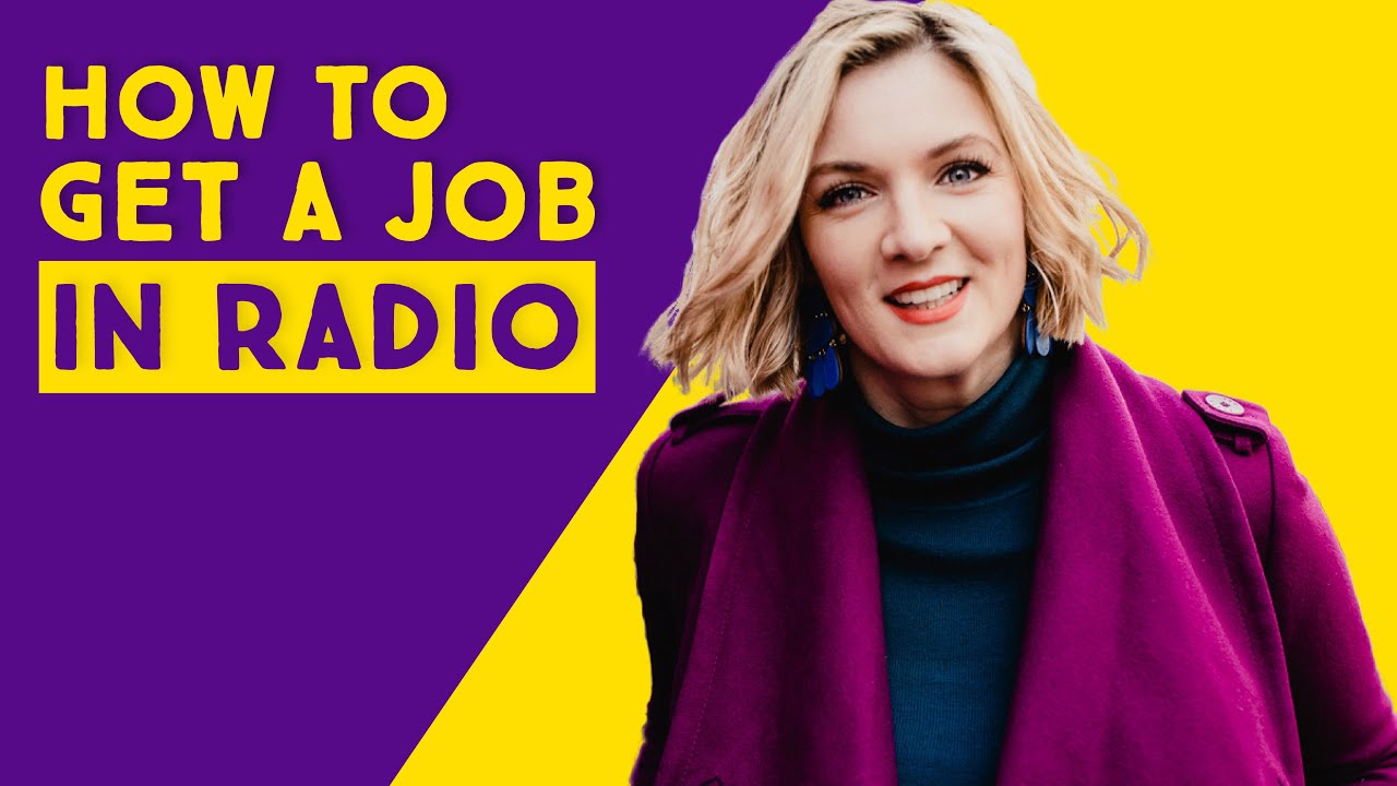 How to Get a Job in Radio